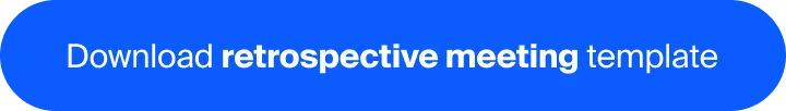 Download the retrospective meeting template